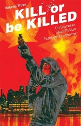 Picture of Kill or Be Killed Volume 3