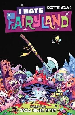 Picture of I Hate Fairyland Volume 4: Sadly Never After