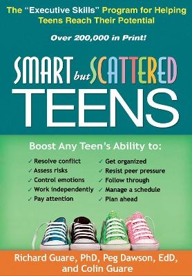 Picture of Smart but Scattered Teens: The "Executive Skills" Program for Helping Teens Reach Their Potential