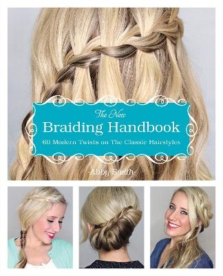 Picture of The New Braiding Handbook: 60 Modern Twists on the Classic Hairstyle