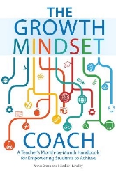 Picture of The Growth Mindset Coach: A Teacher's Month-by-Month Handbook for Empowering Students to Achieve