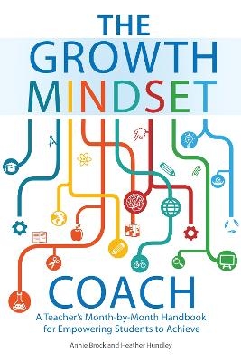 Picture of The Growth Mindset Coach: A Teacher's Month-by-Month Handbook for Empowering Students to Achieve