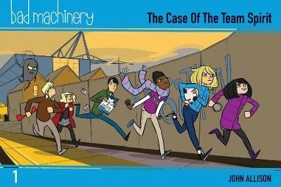 Picture of Bad Machinery Volume 1 - Pocket Edition: The Case of the Team Spirit