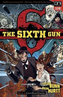 Picture of The Sixth Gun Volume 1: Cold Dead Fingers - Square One edition