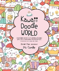 Picture of Kawaii Doodle World: Sketching Super-Cute Doodle Scenes with Cuddly Characters, Fun Decorations, Whimsical Patterns, and More: Volume 5