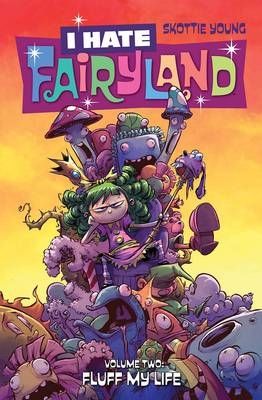 Picture of I Hate Fairyland Volume 2: Fluff My Life