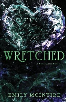 Picture of Wretched: The Fractured Fairy Tale and TikTok Sensation