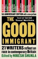 Picture of The Good Immigrant: 21 writers reflect on race in contemporary Britain