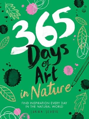 Picture of 365 Days of Art in Nature: Find Inspiration Every Day in the Natural World