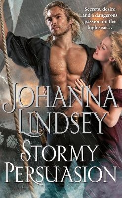 Picture of Stormy Persuasion: an enthralling historical romance from the #1 New York Times bestselling author Johanna Lindsey