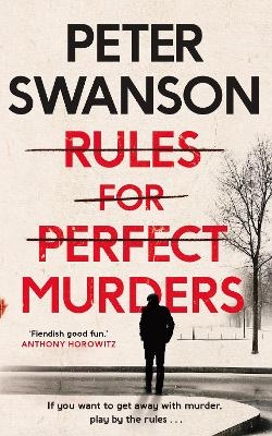 Picture of Rules for Perfect Murders: The 'fiendishly good' Richard and Judy Book Club pick