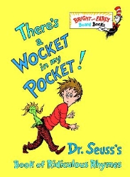 Picture of There's a Wocket in My Pocket!: Dr. Seuss's Book of Ridiculous Rhymes