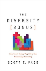 Picture of The Diversity Bonus: How Great Teams Pay Off in the Knowledge Economy