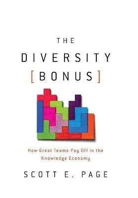 Picture of The Diversity Bonus: How Great Teams Pay Off in the Knowledge Economy