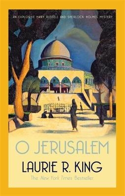 Picture of O Jerusalem: A thrilling mystery for Mary Russell and Sherlock Holmes