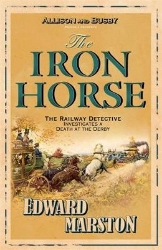 Picture of The Iron Horse: The bestselling Victorian mystery series