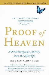 Picture of Proof of Heaven: A Neurosurgeon's Journey into the Afterlife