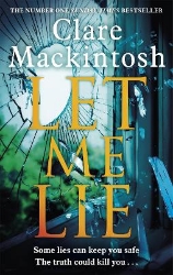 Picture of Let Me Lie: The Number One Sunday Times Bestseller