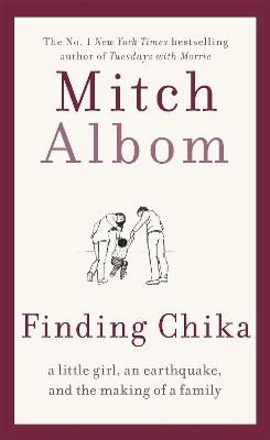 Picture of Finding Chika: A heart-breaking and hopeful story about family, adversity and unconditional love