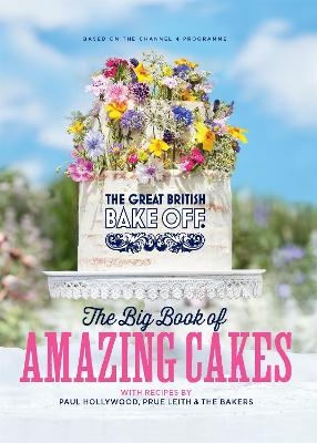 Picture of The Great British Bake Off: The Big Book of Amazing Cakes