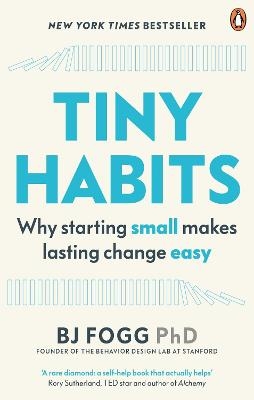 Picture of Tiny Habits: Why Starting Small Makes Lasting Change Easy