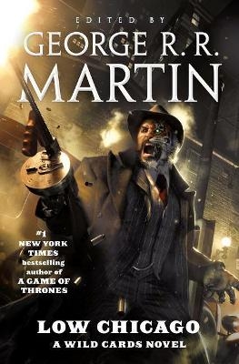 Picture of Low Chicago: A Wild Cards Novel (Book Two of the American Triad)