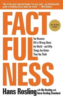 Picture of Factfulness: Ten Reasons We're Wrong about the World--And Why Things Are Better Than You Think