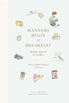 Picture of Manners Begin at Breakfast: Modern etiquette for families