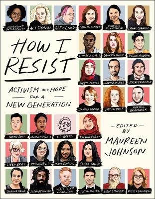 Picture of How I Resist: Activism and Hope for a New Generation