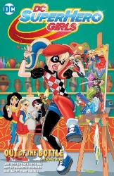 Picture of DC Super Hero Girls: Out of the Bottle