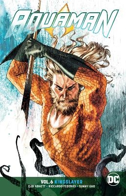 Picture of Aquaman Volume 6: Kingslayer