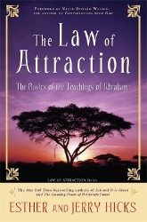 Picture of The Law of Attraction: The Basics of the Teachings of Abraham