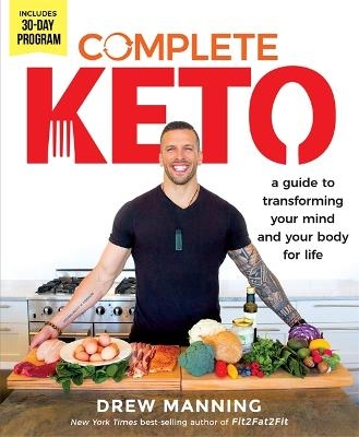 Picture of Complete Keto: A Guide to Transforming Your Body and Your Mind for Life