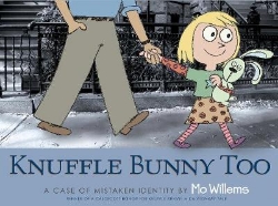 Picture of Knuffle Bunny Too: A Case of Mistaken Identity