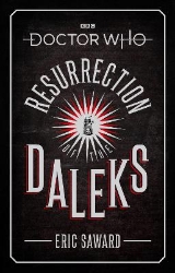 Picture of Doctor Who: Resurrection of the Daleks (Target Collection)