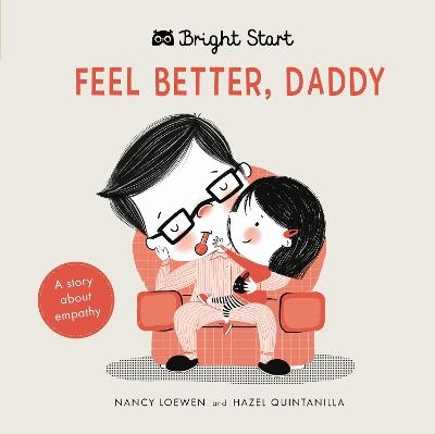 Picture of Feel Better Daddy: A story about empathy