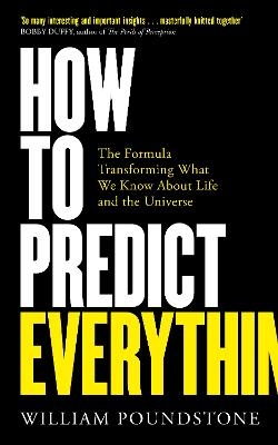 Picture of How to Predict Everything: The Formula Transforming What We Know About Life and the Universe