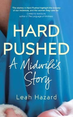 Picture of Hard Pushed: A Midwife's Story