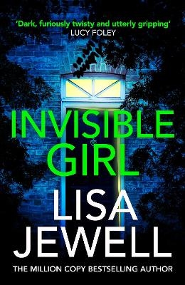 Picture of Invisible Girl: A psychological thriller from the bestselling author of The Family Upstairs