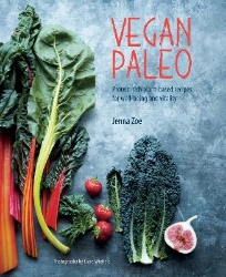 Picture of Vegan Paleo: Protein-Rich Plant-Based Recipes for Well-Being and Vitality