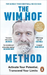 Picture of The Wim Hof Method: Activate Your Potential, Transcend Your Limits