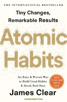 Picture of Atomic Habits: Tiny Changes, Remarkable Results