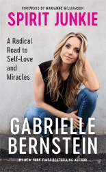 Picture of Spirit Junkie: A Radical Road to Self-Love and Miracles