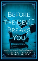 Picture of Before the Devil Breaks You: Diviners Series: Book 03