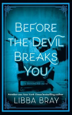 Picture of Before the Devil Breaks You: Diviners Series: Book 03