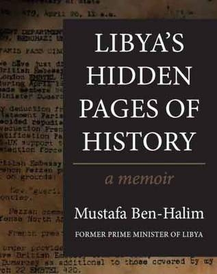 Picture of Libya's Hidden Pages of History: A Memoir