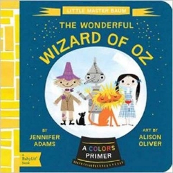 Picture of The Wonderful Wizard of Oz: A BabyLit (R) Colors Primer