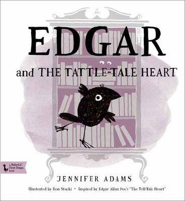 Picture of Edgar and the Tattle-Tale Heart: BabyLit First-Steps