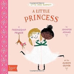 Picture of A Little Princess: A BabyLit (R) Friendship Primer