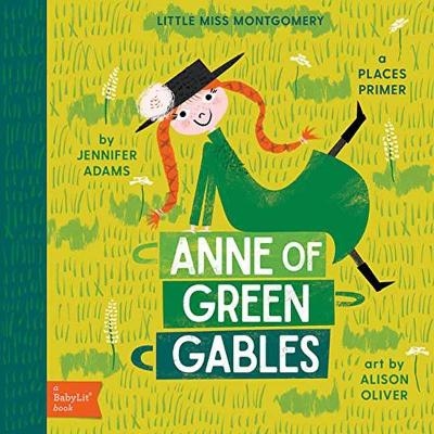 Picture of Anne of Green Gables: A BabyLit (R) Places Primer